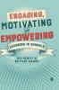 Engaging Motivating and Empowering Learners in Schools