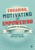Engaging Motivating and Empowering Learners in Schools