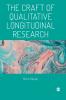 The Craft of Qualitative Longitudinal Research