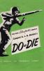 COLONEL A. J. D. BIDDLE'S DO OR DIE