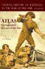 OFFICIAL HISTORY OF AUSTRALIA IN THE WAR OF 1914-1918 ATLAS