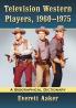 Television Western Players 1960-1975