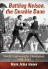 Battling Nelson the Durable Dane