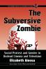 The Subversive Zombie