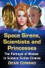 Space Sirens Scientists and Princesses