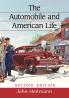 The Automobile and American Life 2d ed.