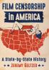 Film Censorship in America