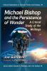 Michael Bishop and the Persistence of Wonder