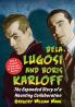 Bela Lugosi and Boris Karloff