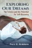 Exploring Our Dreams