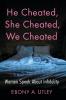 He Cheated She Cheated We Cheated