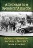 Americans in a Splintering Europe