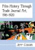 Film History Through Trade Journal Art 1916-1920