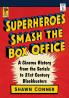 Superheroes Smash the Box Office