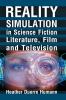 Reality Simulation in Science Fiction Literature Film and Television