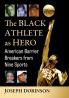 The Black Athlete as Hero