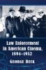 Law Enforcement in American Cinema 1894-1952