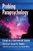 Probing Parapsychology