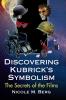 Discovering Kubrick's Symbolism