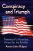 Conspiracy and Triumph