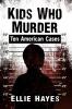 Kids Who Murder