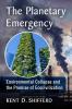 The Planetary Emergency