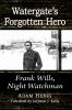 Watergate's Forgotten Hero