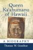 Queen Kaʻahumanu of Hawaii