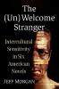 The (Un)Welcome Stranger