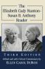 The Elizabeth Cady Stanton-Susan B. Anthony Reader 3d ed.