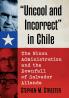 Uncool and Incorrect in Chile