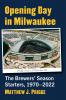 Opening Day in Milwaukee