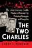 The Two Charlies