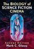 The Biology of Science Fiction Cinema 2d ed.