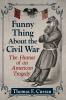 Funny Thing About the Civil War