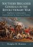 Southern Brigadier Generals in the Revolutionary War
