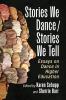 Stories We Dance / Stories We Tell