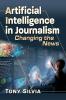 Artificial Intelligence in Journalism