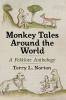 Monkey Tales Around the World