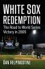 White Sox Redemption