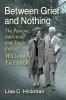 Between Grief and Nothing