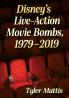 Disney's Live-Action Movie Bombs 1979-2019