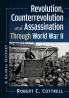 Revolution Counterrevolution and Assassination Through World War II
