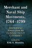Merchant and Naval Ship Movements 1764-1799