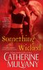 SOMETHING WICKED
