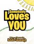 Somebody Loves You