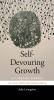 Self-Devouring Growth