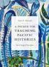 A Primer for Teaching Pacific Histories