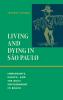 Living and Dying in São Paulo