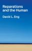 Reparations and the Human